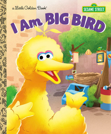 Little Golden Books - Sesame Street: I Am Big Bird