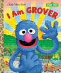 Little Golden Books - Sesame Street: I Am Grover